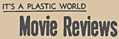 MOVIE REVIEWS